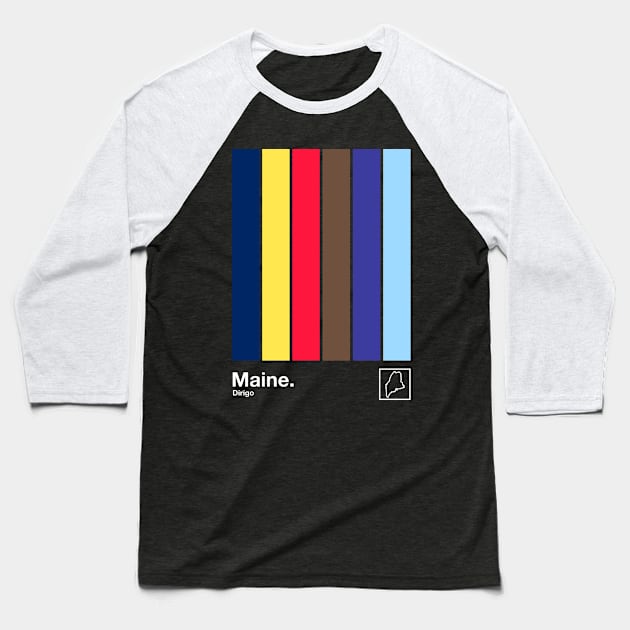 Maine State Flag  // Original Minimalist Artwork Poster Design Baseball T-Shirt by DankFutura